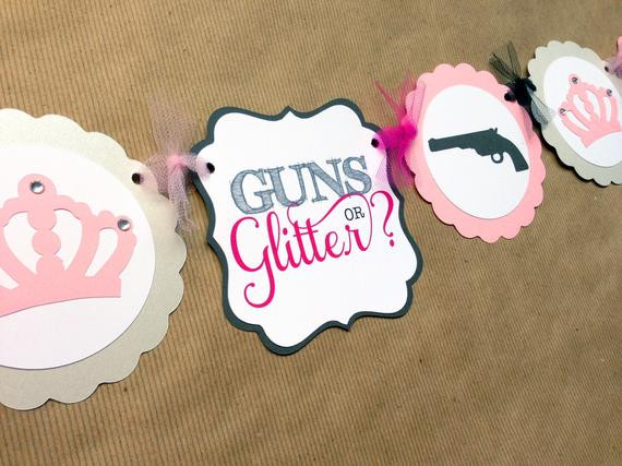 Guns And Glitter Gender Reveal Party Ideas
 GUNS OR GLITTER Gender reveal baby shower Banner