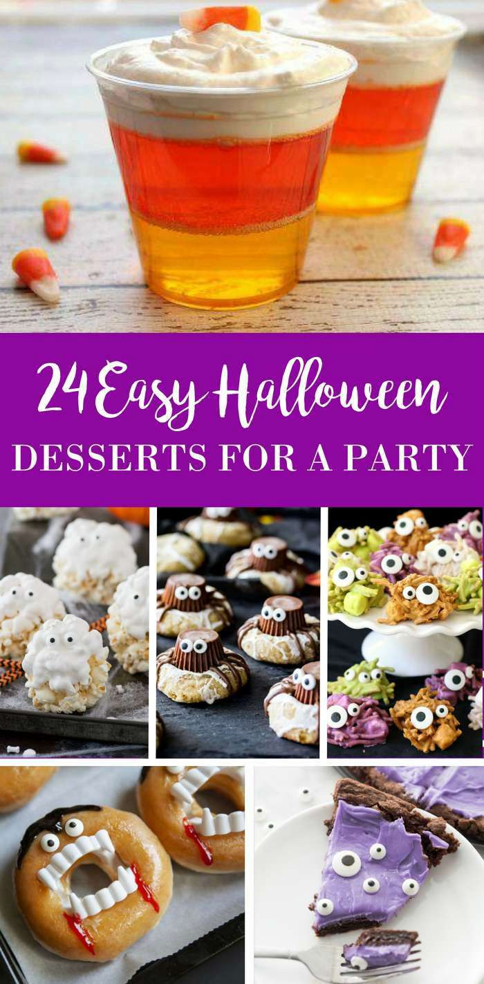 Halloween Party Desserts
 24 Simple Halloween Desserts for Parties This Holiday Season