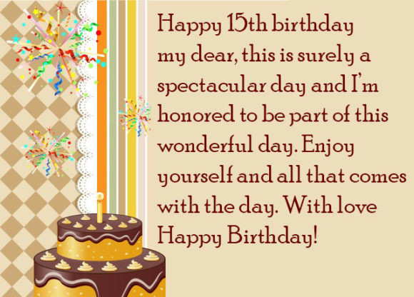 Happy 15Th Birthday Quote
 Happy 15th Birthday Messages Greetings & Cards