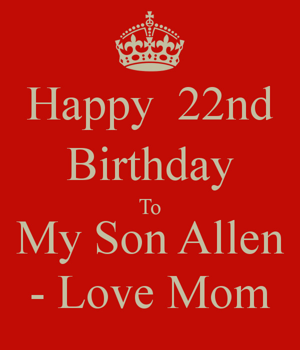 Happy 22nd Birthday Quotes
 Happy 22nd Birthday Son Quotes QuotesGram