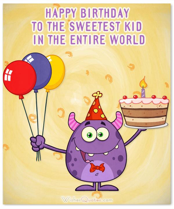 Happy Bday Quotes For Kids
 Amazing Birthday Wishes for Kids 2019 Update – By