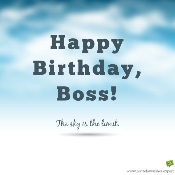 Happy Birthday Boss Quotes
 Professionally Yours Happy Birthday Wishes for my Boss