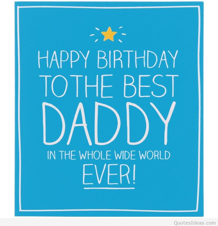 Happy Birthday Father Quote
 Quotes about Dad birthday 42 quotes