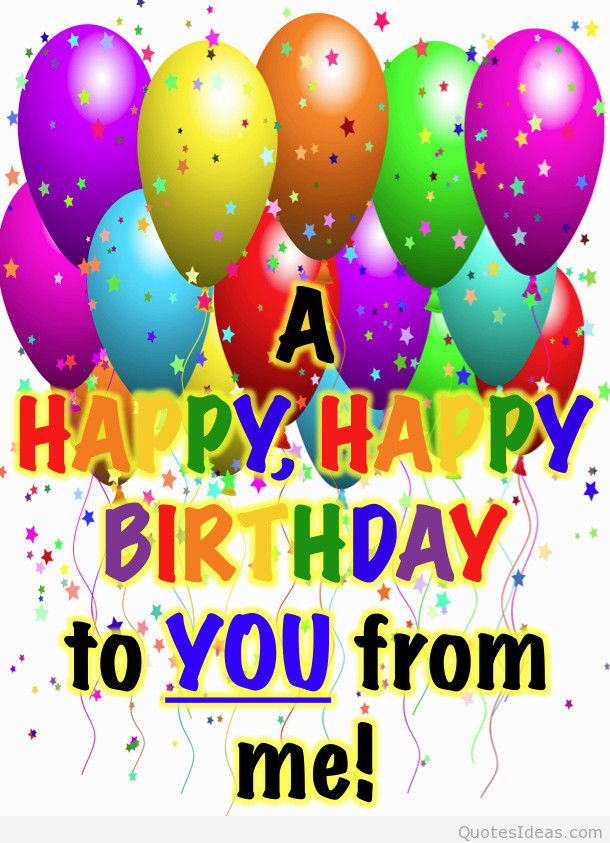 Happy Birthday Images With Quotes
 Happy Birthday Sayings Animated 3d Happy Birthday Sayings