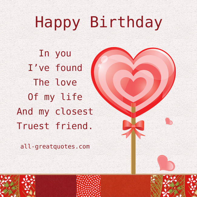 Happy Birthday My Love Quotes For Him
 I Found The Love My Life Quotes QuotesGram
