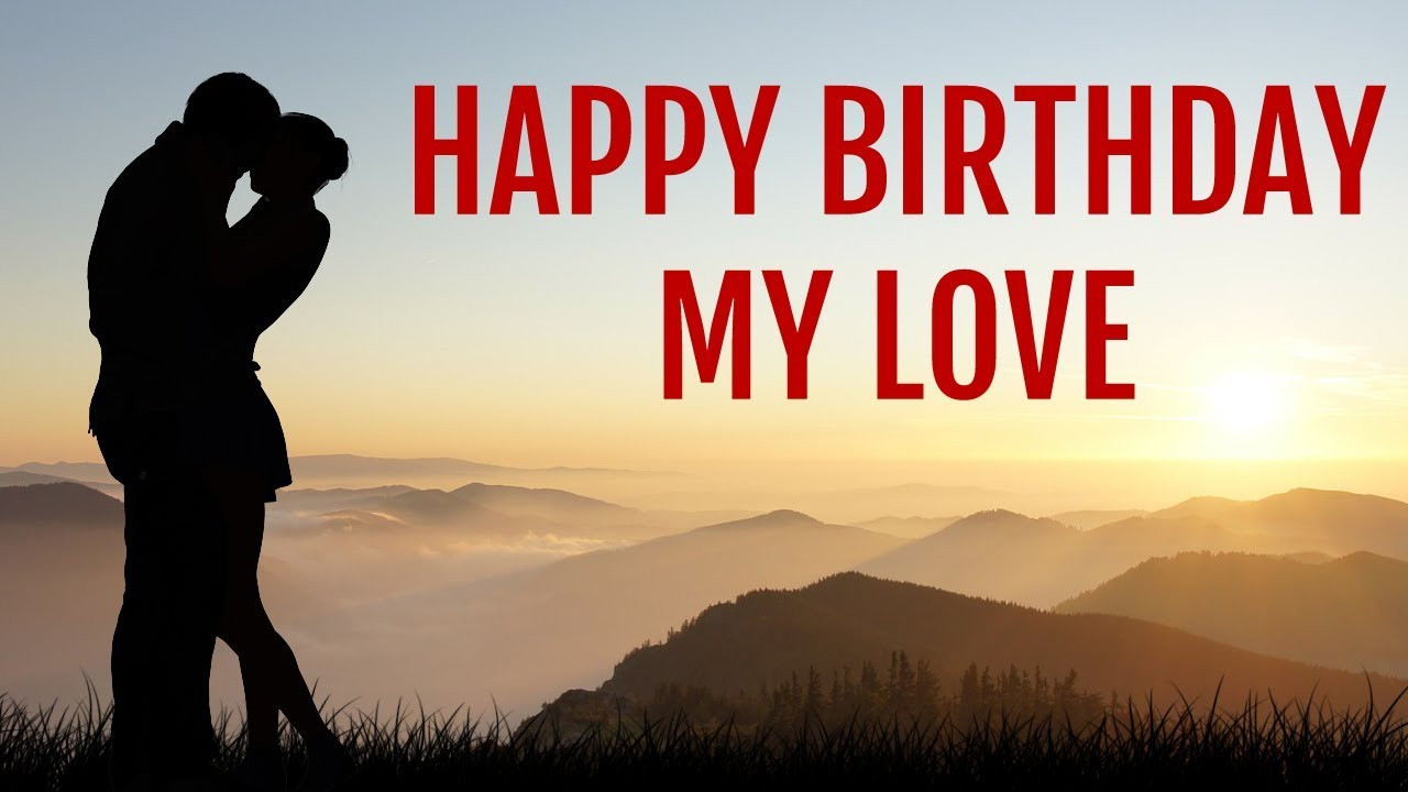 Happy Birthday My Love Quotes
 Birthday Wishes for Husband lover BF for him Happy