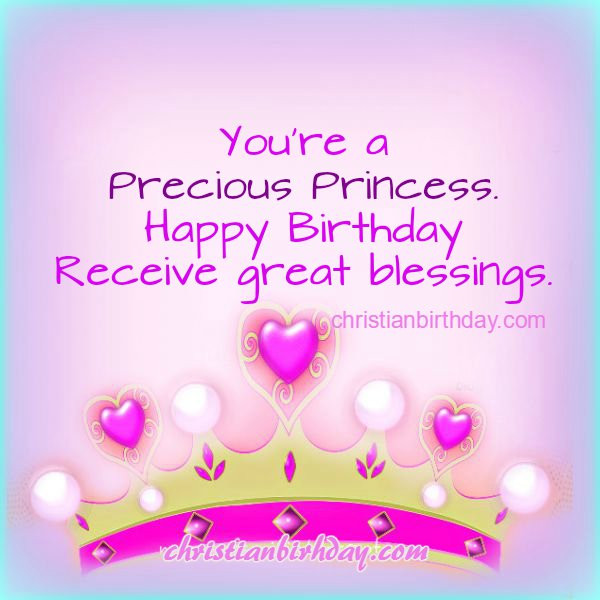 Happy Birthday Princess Quotes
 Christian Birthday Free Cards September 2015