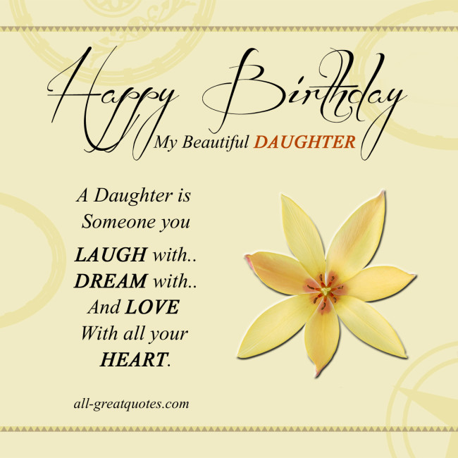 Happy Birthday Quotes For Daughter
 My Beautiful Daughter Quotes QuotesGram