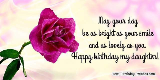 Happy Birthday Quotes For Daughter
 35 Birthday Wishes for Daughters and Sons Birthday