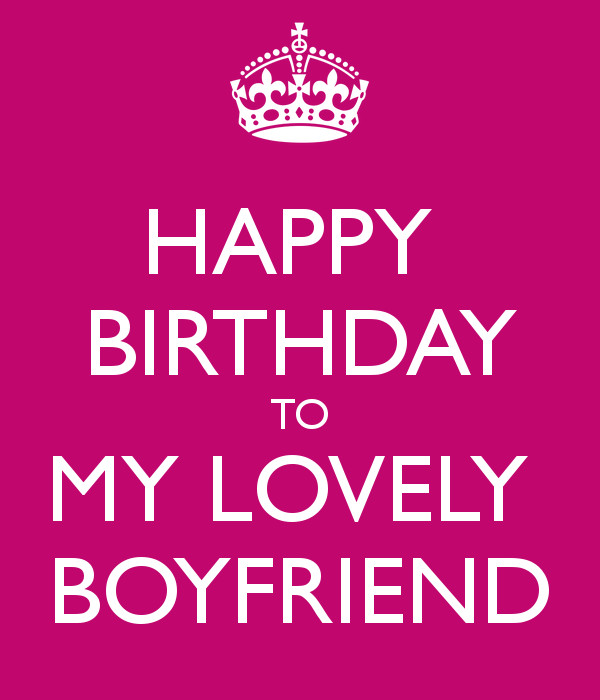 Happy Birthday Quotes For Fiance
 HAPPY BIRTHDAY TO MY LOVELY BOYFRIEND Poster