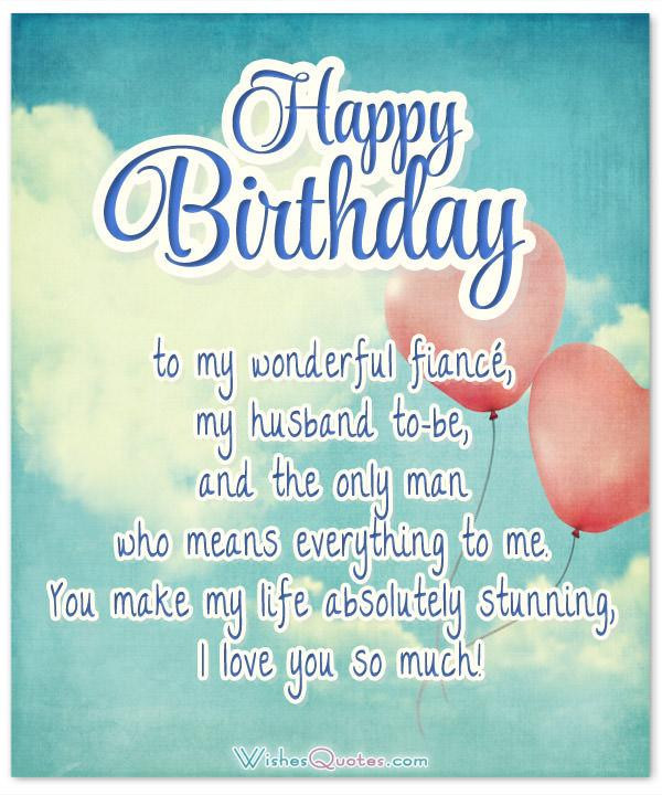 Happy Birthday Quotes For Fiance
 Romantic Birthday Cards & Loving Birthday Wishes for Fiancé