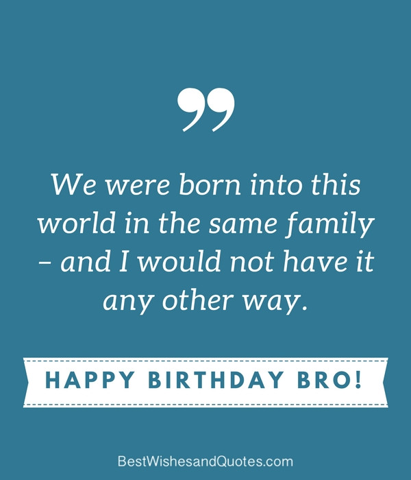 Happy Birthday Quotes Son
 Happy Birthday Brother