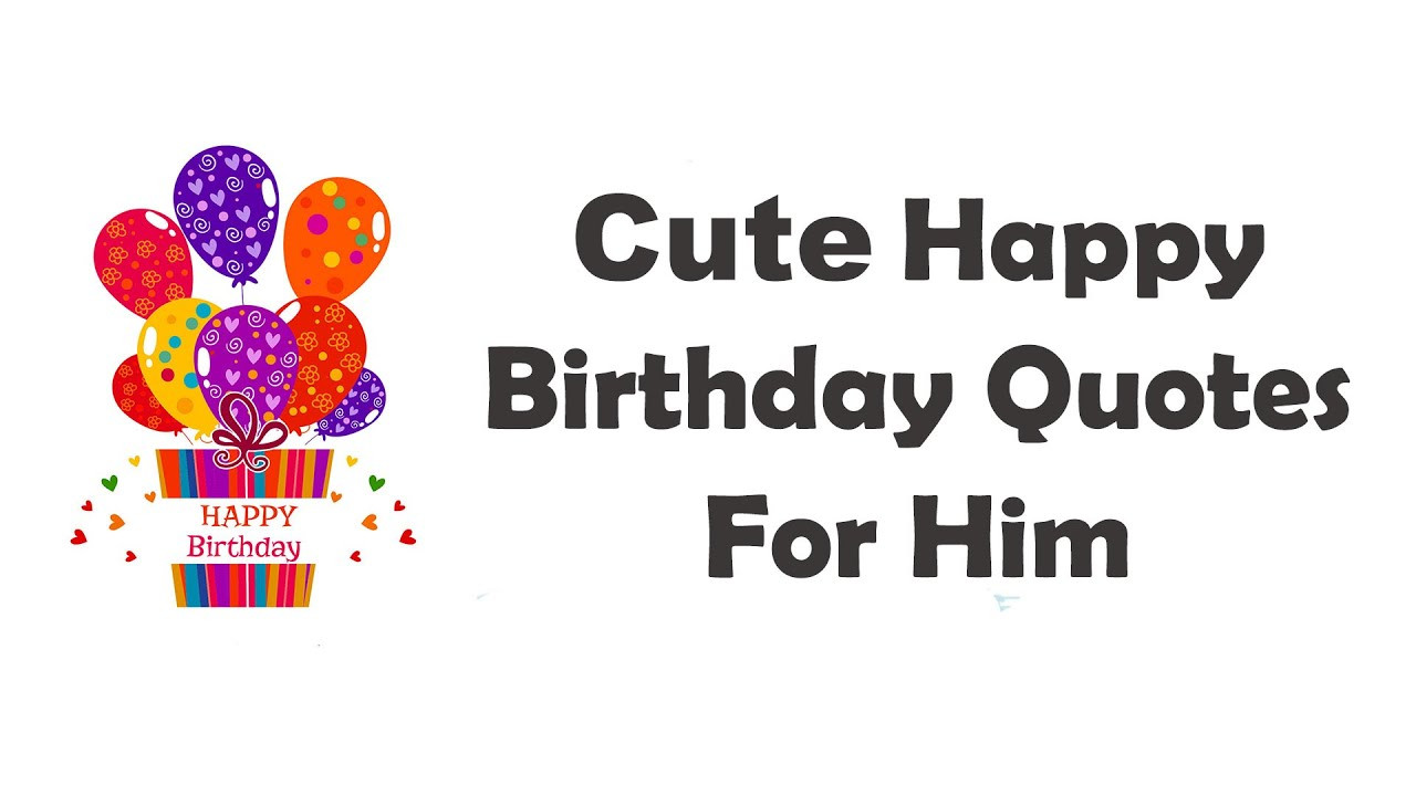 Happy Birthday R.I.P Quotes
 Happy Birthday Quotes For Boyfriend or Husband With Love