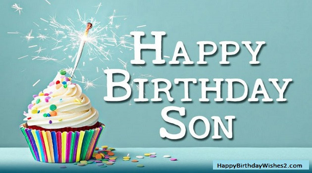 Happy Birthday Son Images And Quotes
 100 Best Birthday Wishes Messages and Quotes for Son