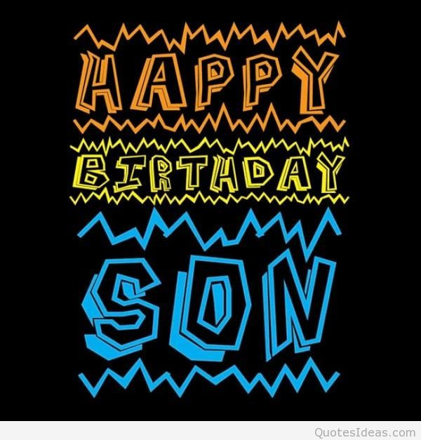 Happy Birthday Son Images And Quotes
 Wishes happy birthday to my son