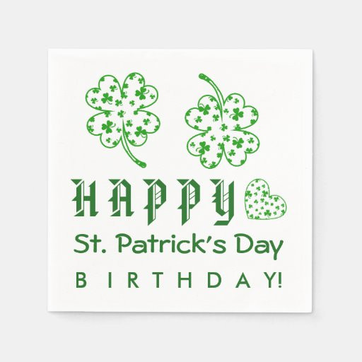 Happy Birthday St Patrick's Day Quotes
 Happy St Patrick s Day Birthday Shamrocks A03A Napkin