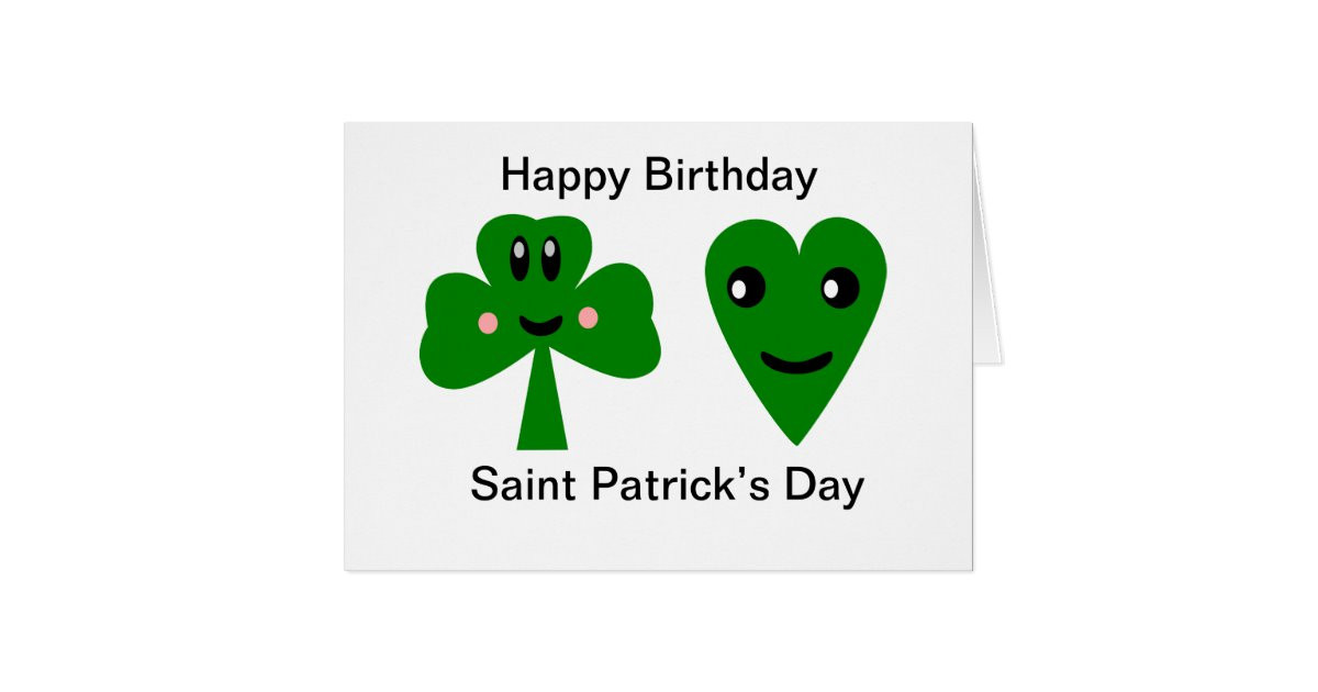 Happy Birthday St Patrick's Day Quotes
 Happy Birthday Saint Patrick’s Day Card
