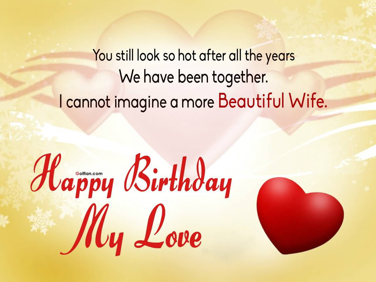 Happy Birthday To My Beautiful Wife Quotes
 60 Most Beautiful Wife Birthday Quotes – Nice Birthday