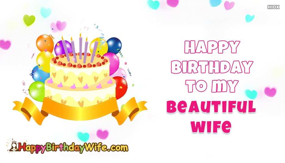 Happy Birthday To My Beautiful Wife Quotes
 Happy Birthday To My Beautiful Wife HappyBirthdayWife