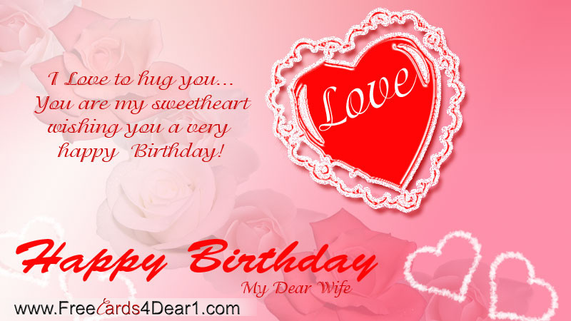 Happy Birthday Wife Cards
 I Love To Hug You… Birthday Greeting Card For Wife