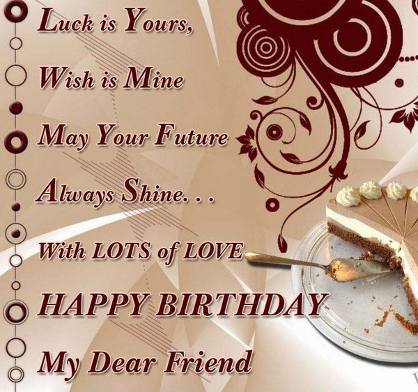 Happy Birthday Wishes For A Best Friend
 72 Happy Birthday Wishes for Friend with Good