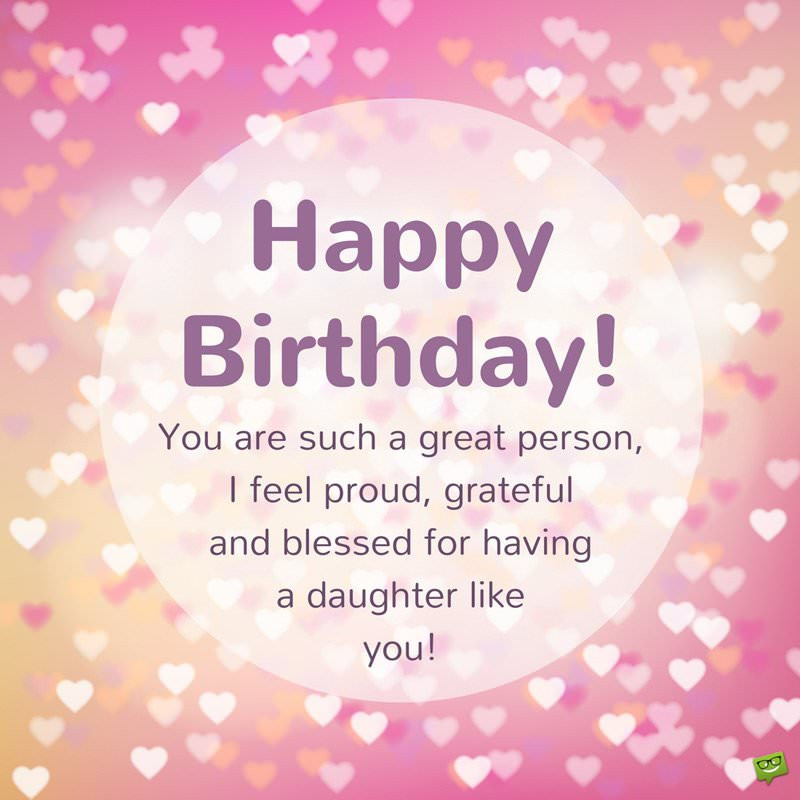 Happy Birthday Wishes For A Daughter
 Happy Birthday Daughter