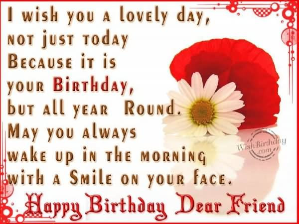 Happy Birthday Wishes For Friend
 Happy Birthday Dear Friend Quotes QuotesGram