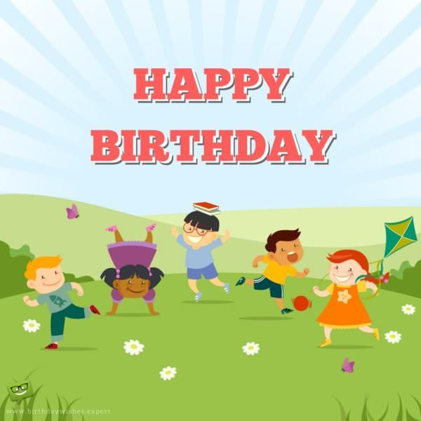 Happy Birthday Wishes For Kids
 50 Amazing Wishes for Kids