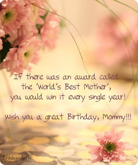 Happy Birthday Wishes For Mom
 Happy Birthday Mom