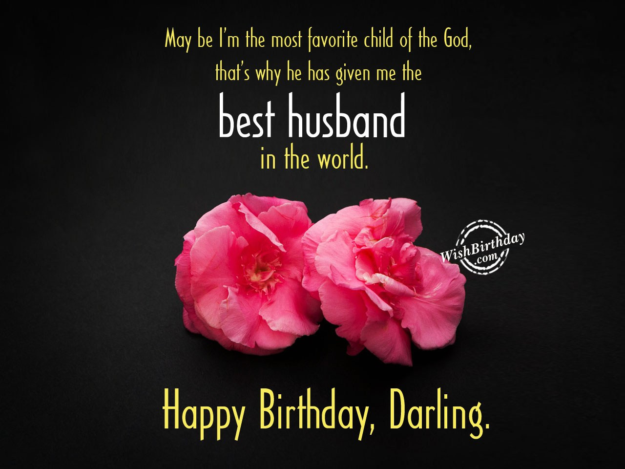Happy Birthday Wishes Husband
 Birthday Wishes For Husband Birthday
