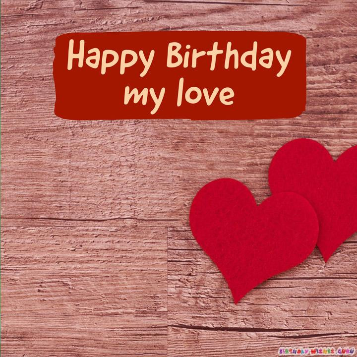Happy Birthday Wishes Love
 Romantic and Naughty Birthday Wishes for Boyfriend