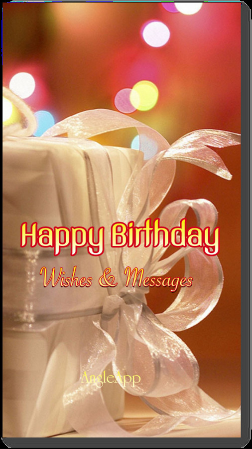 Happy Birthday Wishes Message
 Happy Birthday Wishes & Messages for Android Free