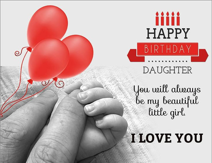 Happy Birthday Wishes To My Daughter
 The 25 best Birthday wishes for daughter ideas on