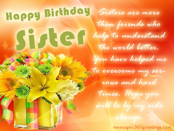 Happy Birthday Wishes To Sister
 Birthday wishes For Sister that warm the heart