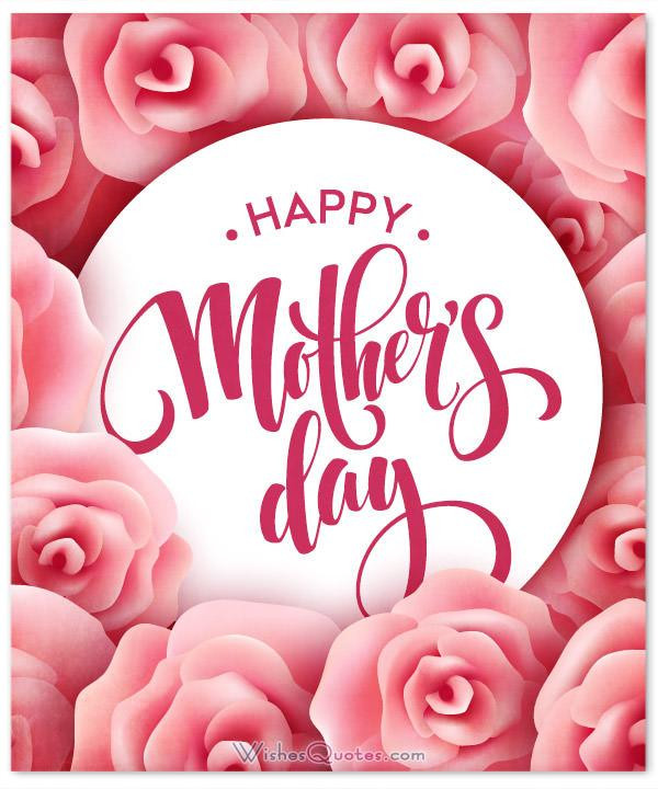 Happy Mother Day Quotes
 200 Heartfelt Mother s Day Wishes Greeting Cards And Messages