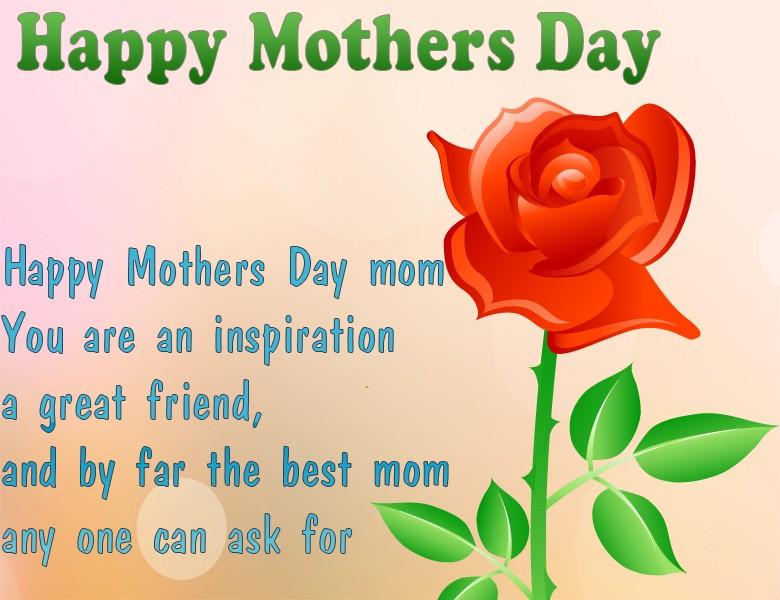 Happy Mother Day Quotes
 Happy Mother Day Quotes For Your Friends QuotesGram