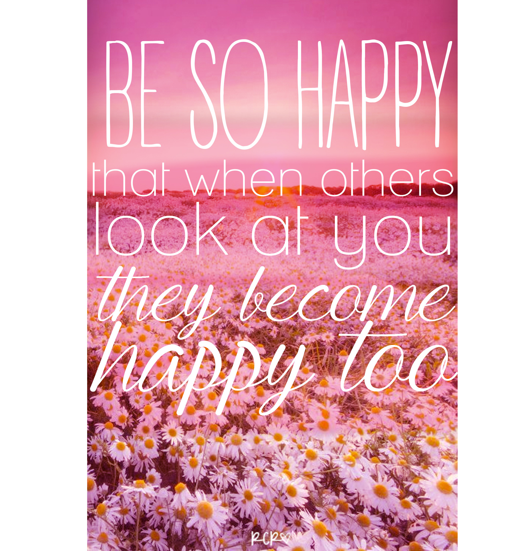 Happy Positive Quote
 pretty pinnable quotes