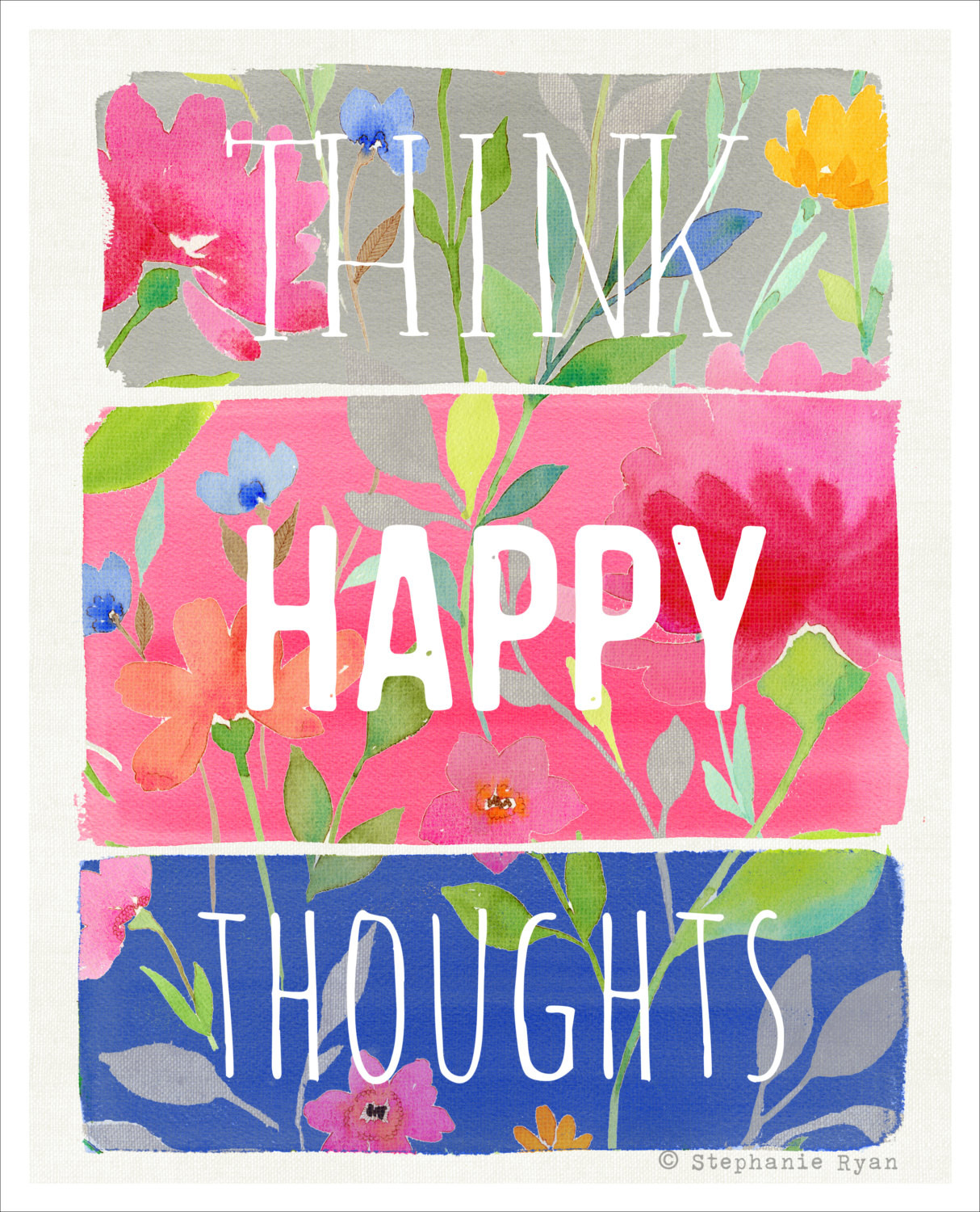 Happy Positive Quotes
 Think Happy Thoughts Art Print