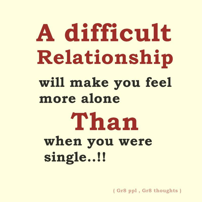 Hard Relationship Quotes
 Difficult Love Quotes QuotesGram