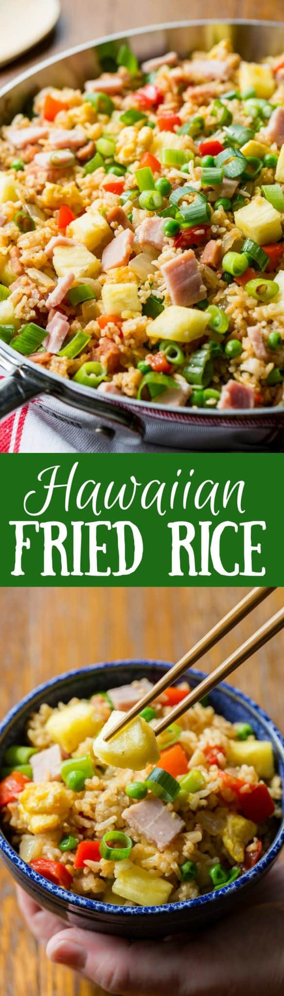 Hawaiian Fried Rice
 Hawaiian Fried Rice Saving Room for Dessert