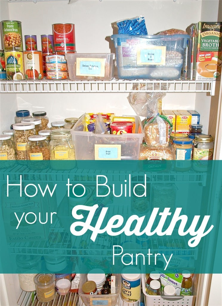 Healthy Pantry Snacks
 Build Your Healthy Pantry Happy Healthy Mama