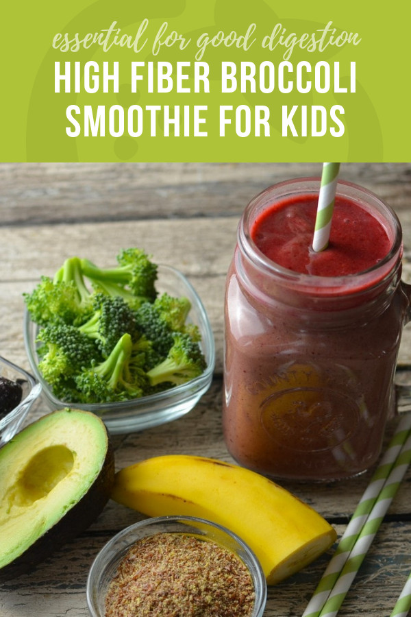 High Fiber Recipes For Kids
 High Fiber Broccoli Smoothie Recipe for Kids