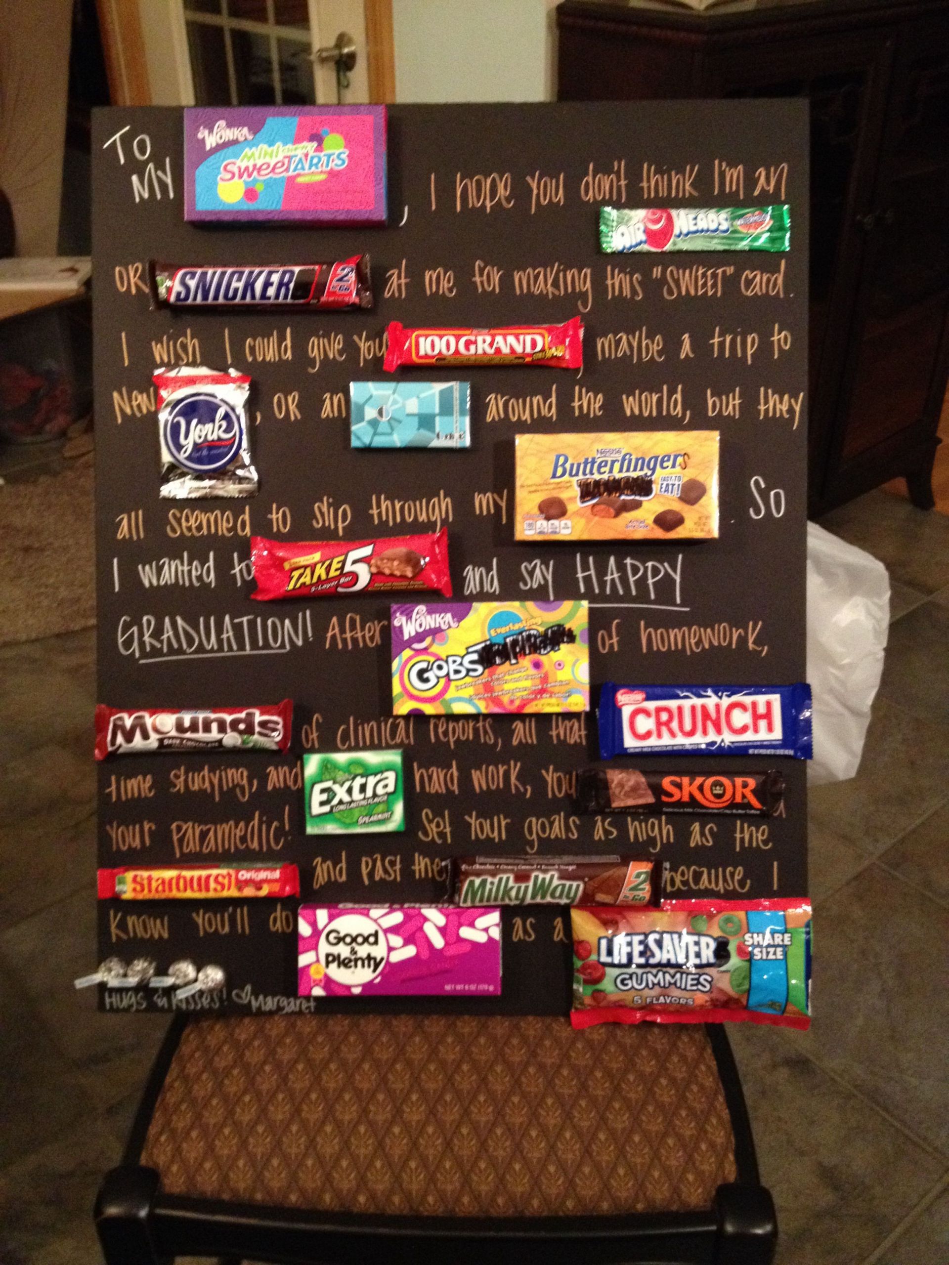 High School Graduation Gift Ideas For Sister
 Candy card I made for Chase s graduation from Paramedic