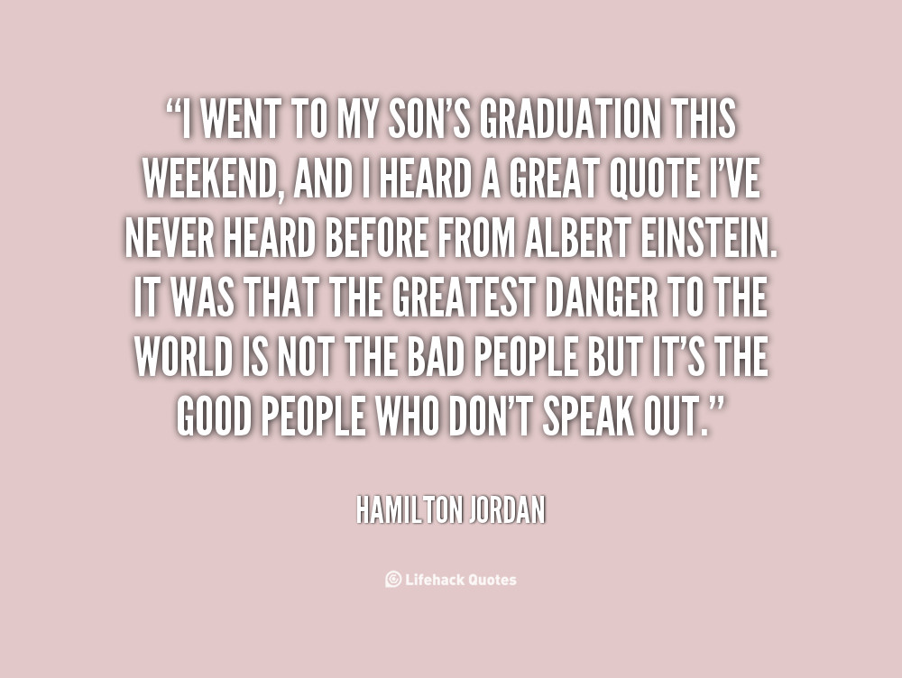 High School Graduation Quotes For Son
 Graduation Quotes For Son QuotesGram
