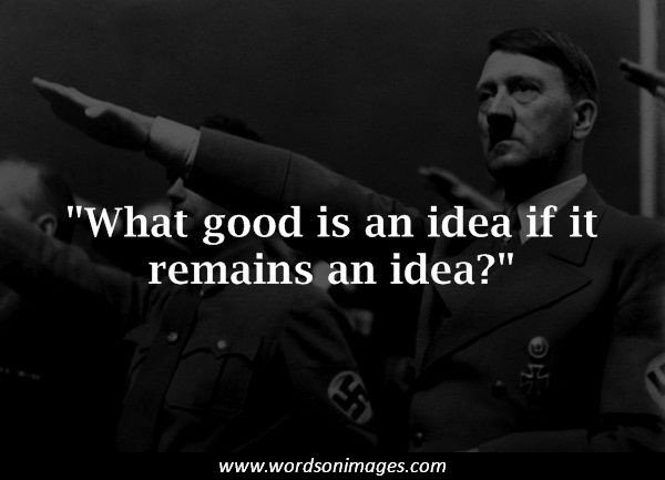 Hitler Inspirational Quotes
 Inspirational Quotes From Hitler QuotesGram