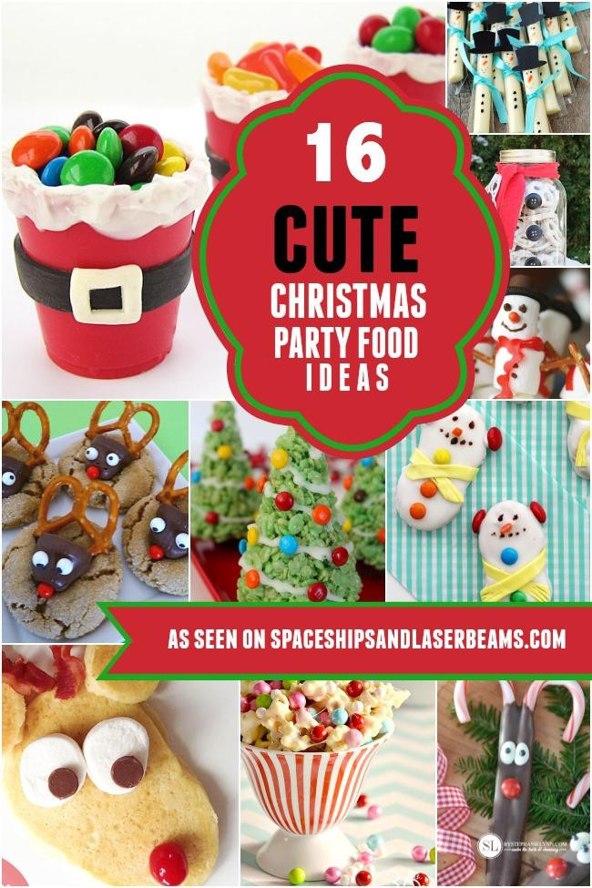 Holiday Food Ideas Christmas Party
 16 Cute Kids Christmas Party Food Ideas Spaceships and