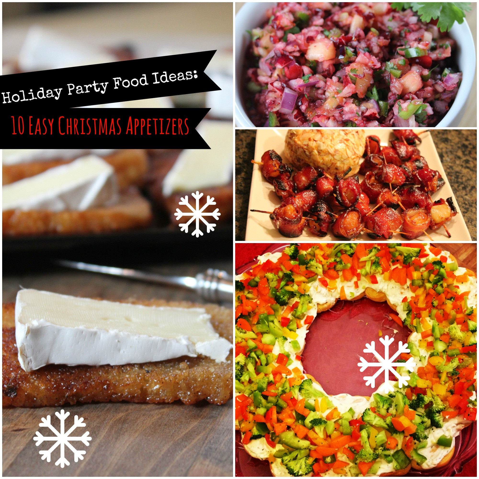 Holiday Food Ideas Christmas Party
 Holiday Party Food Ideas 10 Easy Christmas Appetizers