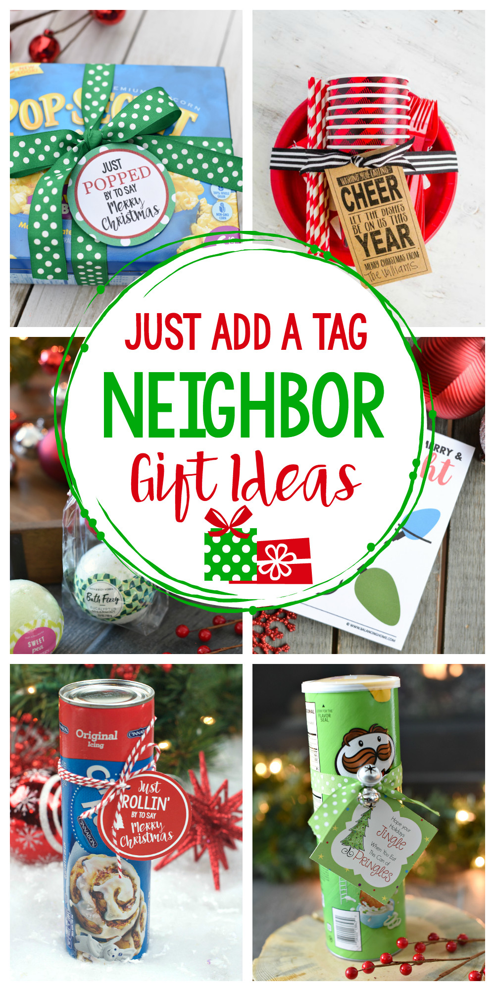 Holiday Gift Ideas For Neighbors
 25 Easy Neighbor Gifts Just Add a Tag Crazy Little Projects