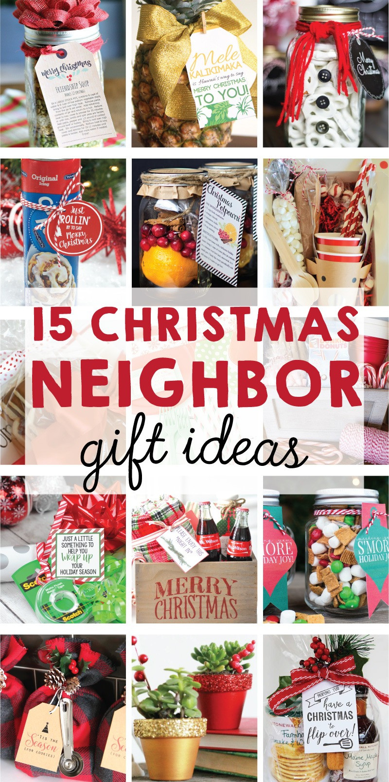 Holiday Gift Ideas For Neighbors
 The BEST 15 Christmas Neighbor Gift Ideas on Love the Day