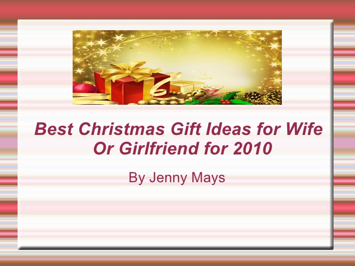 Holiday Gift Ideas For Wife
 Christmas Gifts Ideas for Wife or Girlfriend for 2010